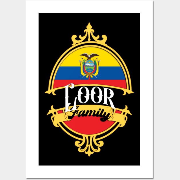 Loor Family - Ecuador flag Wall Art by Coqui Tees